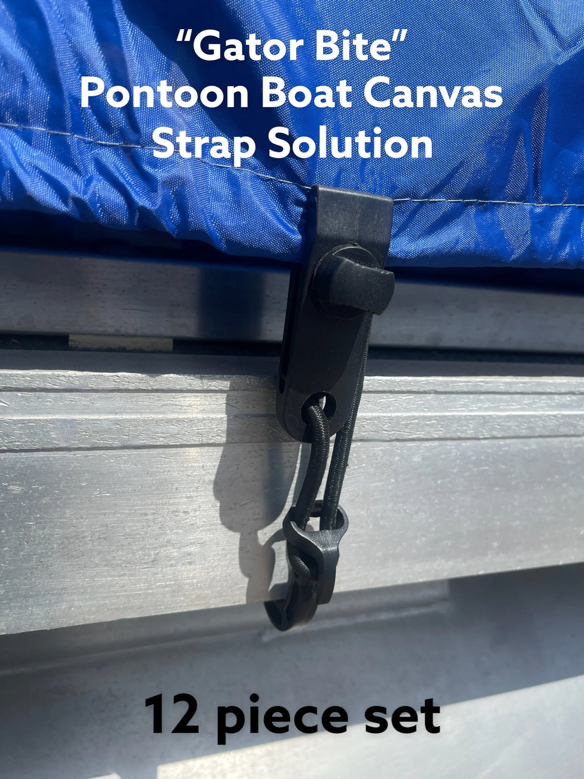 12'-18' Pontoon Boat Canvas Solution with 6 Rise Combo Pack with 12 Gator Bite Canvas Strap Solutions L426408